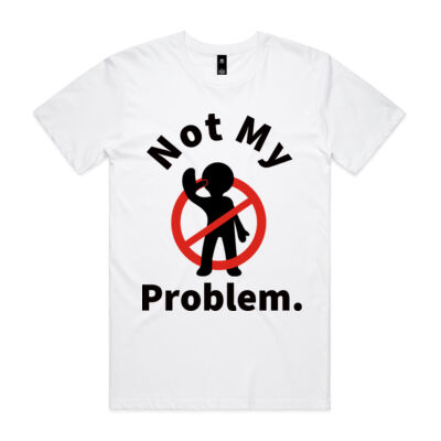 Not my problem. Thumbnail